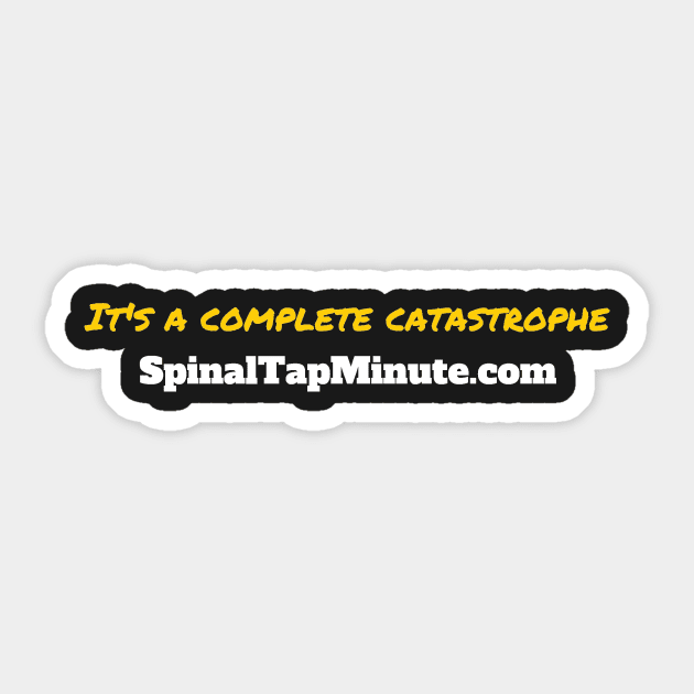 It's a complete catastrophe Sticker by SpinalTapMinute